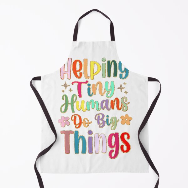 Item preview, Helping Tiny-Humans Do Big Things Teacher Appreciation Women T-Shirt designed and sold by DArtfulStudio.