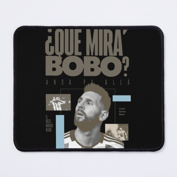 Item preview, Lionel Messi Que Mira BoBo? designed and sold by Soceitiz.
