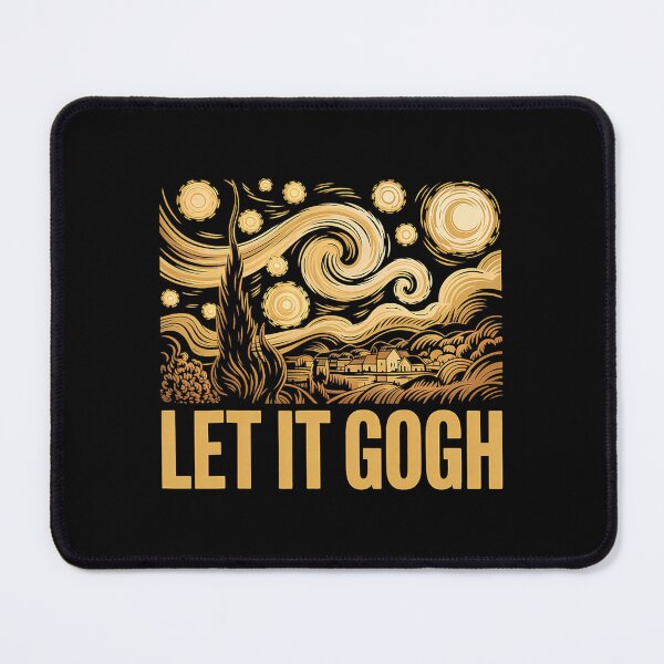 Item preview, Let It Gogh Funny Vincent Van Gogh Starry Night designed and sold by Littermin.
