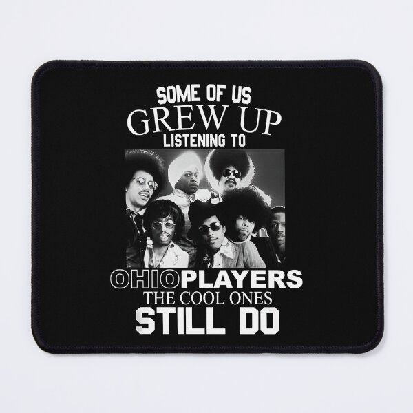 Item preview, Some Of Us Grew Up Listening To Ohio Players Vintage designed and sold by VelvetEasel.