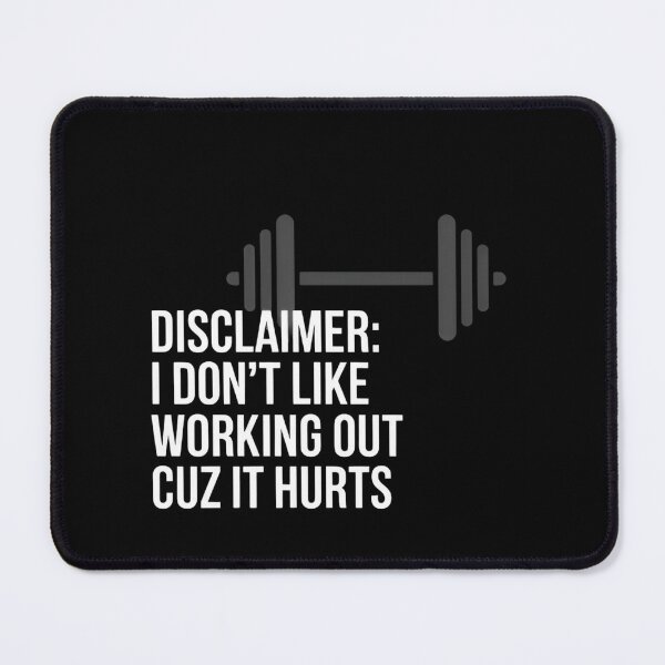 Item preview, Disclaimer I Don't Like Working Out Cuz It Hurts Funny Gym  designed and sold by Zizo-DR44.