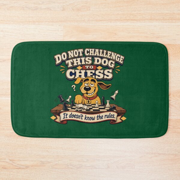 Item preview, Do Not Challenge This Dog to Chess – It Doesn't Know the Rules Funny Dog Lover designed and sold by freshwear design.