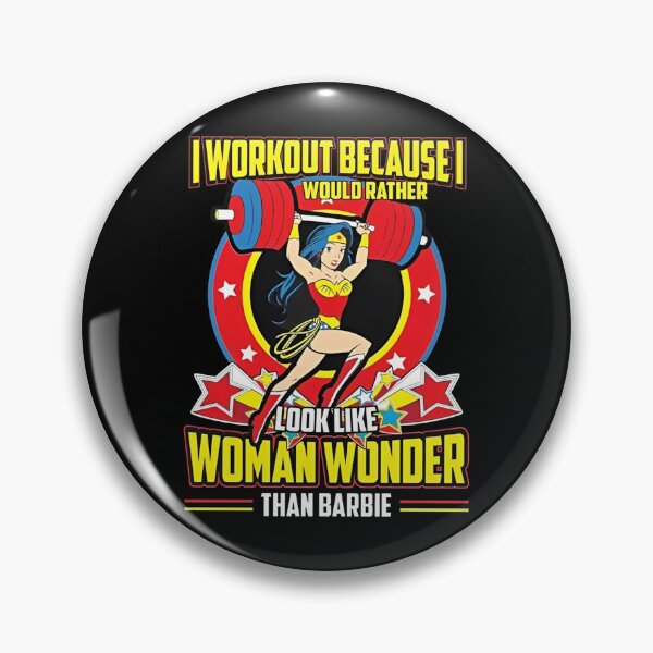 Item preview, I Workout To Look Like Wonder Woman Not Barbie designed and sold by Velvet-Mirage.