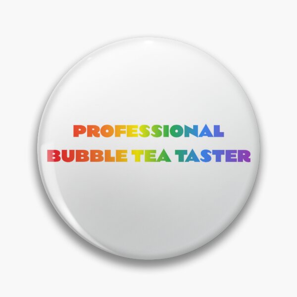 Item preview, Professional Bubble Tea Tester designed and sold by BT-Tees.