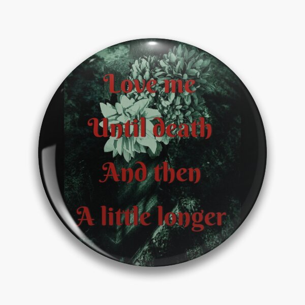 Item preview, Love Me Until Death designed and sold by VelvetHeaven.