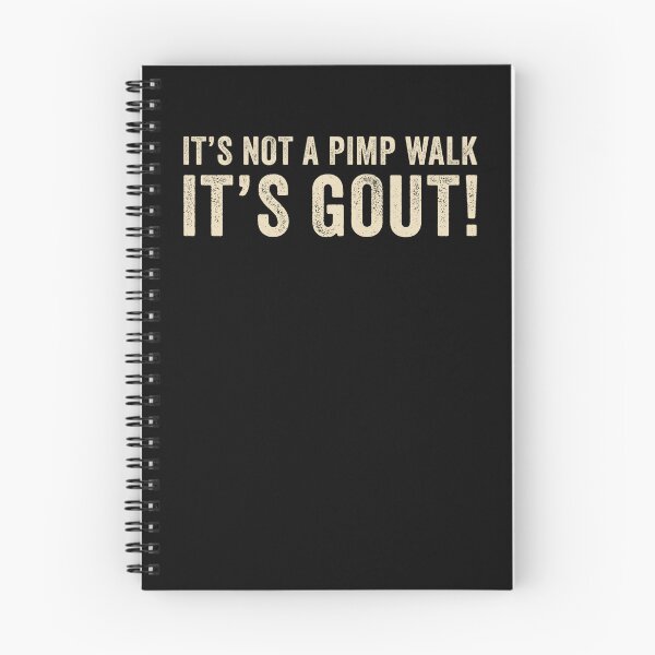 Item preview, It's Not A Pimp Walk It's Gout Funny designed and sold by nosu-art-pod.