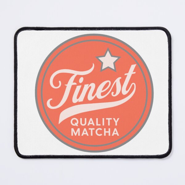 Item preview, Finest Quality Matcha designed and sold by BT-Tees.