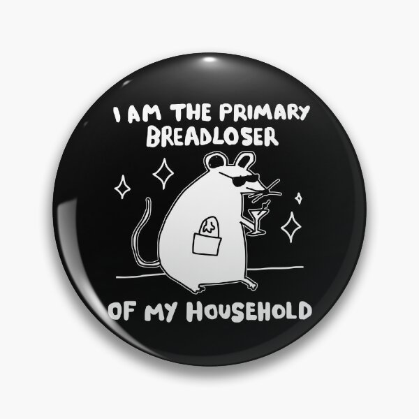 Item preview, I Am The Primary Breadloser Of My Household designed and sold by Johnny-Store.