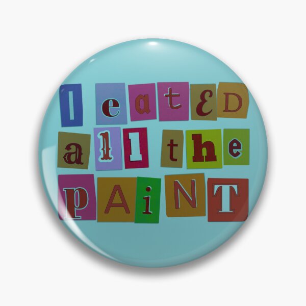Item preview, eat paint designed and sold by codename.stickyhand .