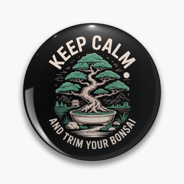 Item preview, Keep Calm and Trim Your Bonsai designed and sold by Lostinwaktu.