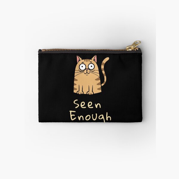 Item preview, Mood System Cats – Seen Enough Cat Meme designed and sold by ContigoART.