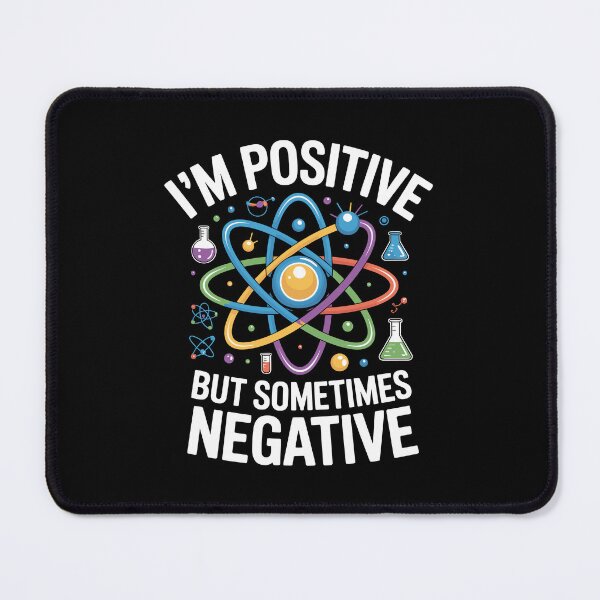 Item preview, I'm Positive but Sometimes Negative designed and sold by Lostinwaktu.