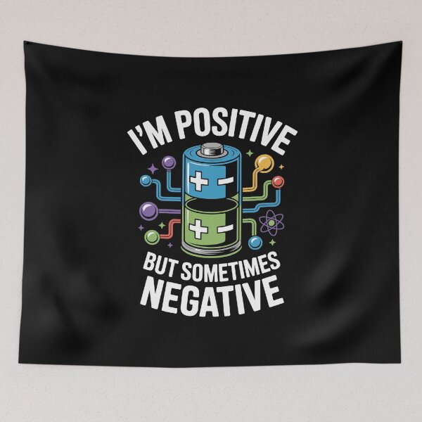 Item preview, I'm Positive but Sometimes Negative designed and sold by Lostinwaktu.