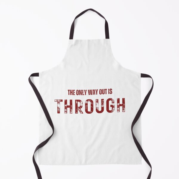 Item preview, The only way out is through designed and sold by LaughandLaugh.