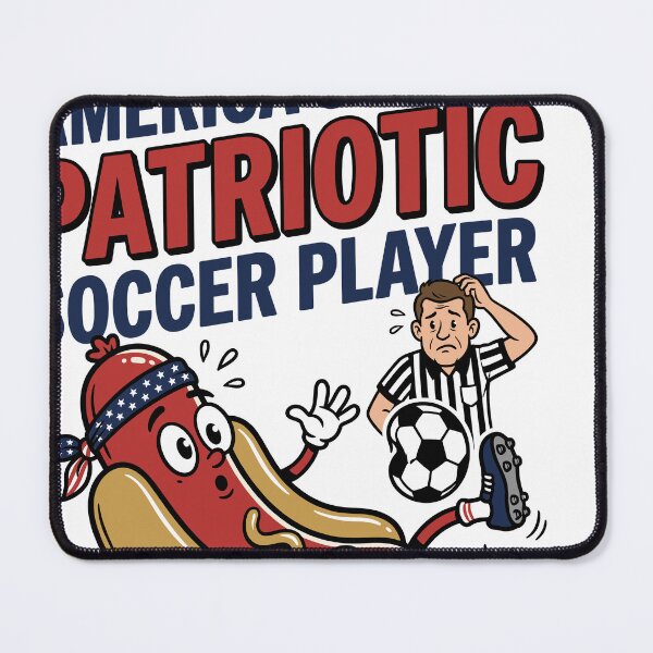 Item preview, America's Most Patriotic Soccer Player V2 designed and sold by 1RSN.