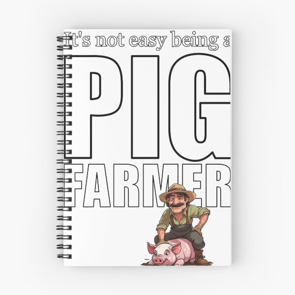 Item preview, It's Not Easy Being a Pig Farmer designed and sold by halibutgoatramb.