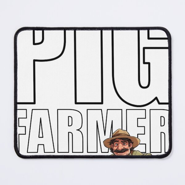 Item preview, It's Not Easy Being a Pig Farmer designed and sold by halibutgoatramb.