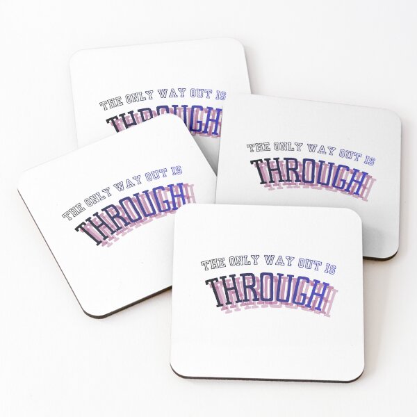 Item preview, The only way out is through designed and sold by LaughandLaugh.