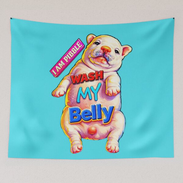 Item preview, I am Pibble Wash My Belly Funny Dog Meme designed and sold by The Art by Rossouw.