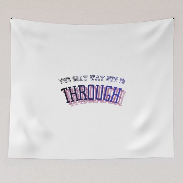 Item preview, The only way out is through designed and sold by LaughandLaugh.