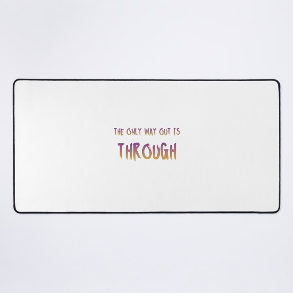 Item preview, The only way out is through designed and sold by LaughandLaugh.