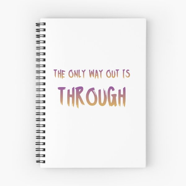 Item preview, The only way out is through designed and sold by LaughandLaugh.