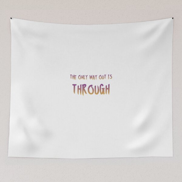 Item preview, The only way out is through designed and sold by LaughandLaugh.