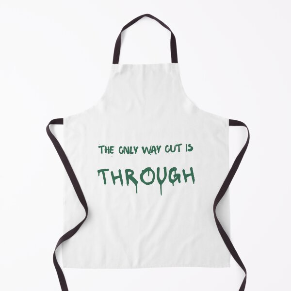Item preview, The only way out is through designed and sold by LaughandLaugh.