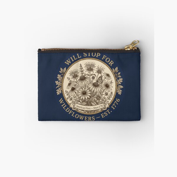 Item preview, Will Stop for Wildflowers Colonial Botanist Badge designed and sold by CalmCapy Co.