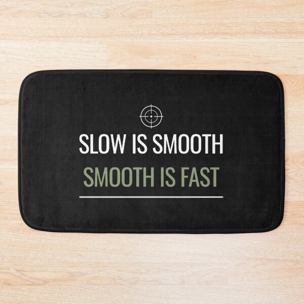 Item preview, Slow Is Smooth, Smooth Is Fast - Minimal Tactical Typography T-Shirt designed and sold by theminimalzone.