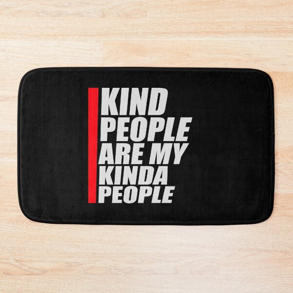 Item preview, Kind People Are My Kinda People Funny Wholesome Quote designed and sold by shirt-o-mat.