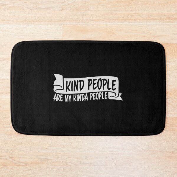 Item preview, Kind People Are My Kinda People Funny Wholesome Quote designed and sold by shirt-o-mat.