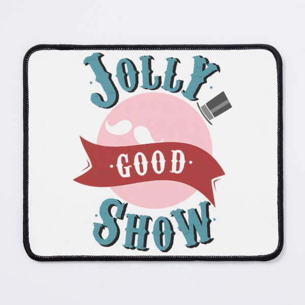 Item preview, Jolly Good Show designed and sold by tuarthqui.