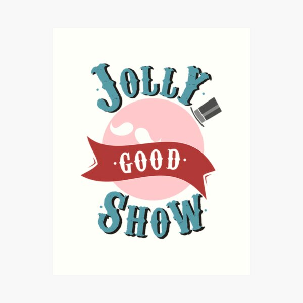 Item preview, Jolly Good Show designed and sold by tuarthqui.
