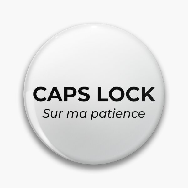 Item preview, Caps Lock on my patience – Tech Humor and Sarcasm designed and sold by JbrauShop.