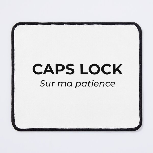 Item preview, Caps Lock on my patience – Tech Humor and Sarcasm designed and sold by JbrauShop.