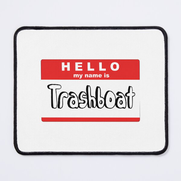 Item preview, My Name Is Trash Boat designed and sold by tuarthqui.