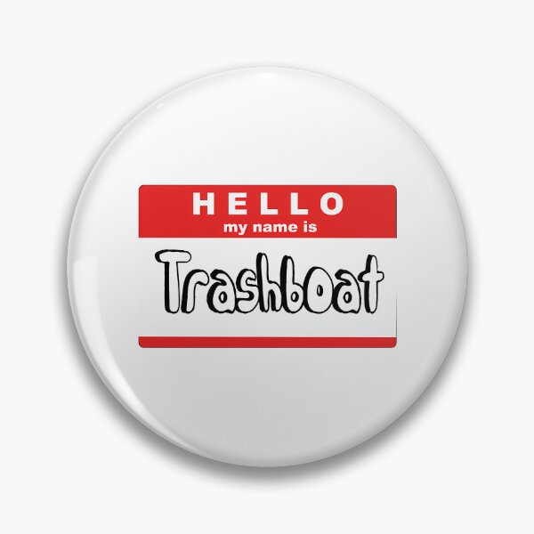 Item preview, My Name Is Trash Boat designed and sold by tuarthqui.