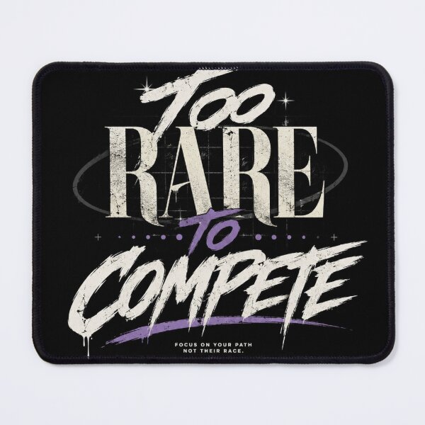 Item preview, Too Rare to Compete designed and sold by louda02.
