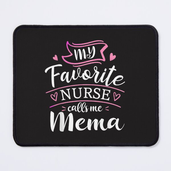 Item preview, My Favorite Nurse Calls Me Mema Funny Nurse Grandma Family Design designed and sold by kiralynstration.