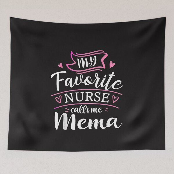 Item preview, My Favorite Nurse Calls Me Mema Funny Nurse Grandma Family Design designed and sold by kiralynstration.