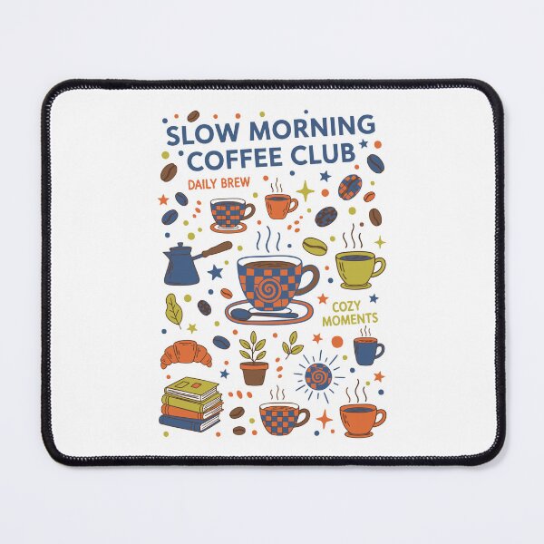 Item preview, Breakfast Coffee Slow Morning Coffee Club Daily designed and sold by LuminOrb.