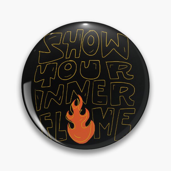 Item preview, Show Your Inner Flame designed and sold by Chrisnug24.