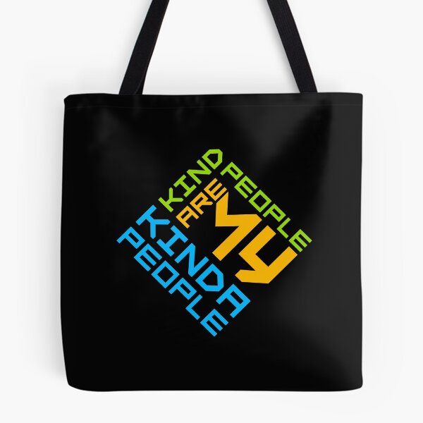 Item preview, Kind People Are My Kinda People Funny Wholesome Quote designed and sold by shirt-o-mat.