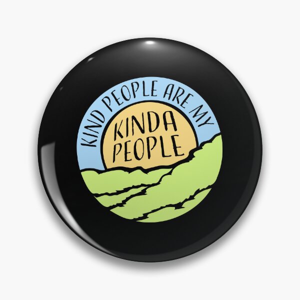 Item preview, Kind People Are My Kinda People Funny Wholesome Quote designed and sold by shirt-o-mat.
