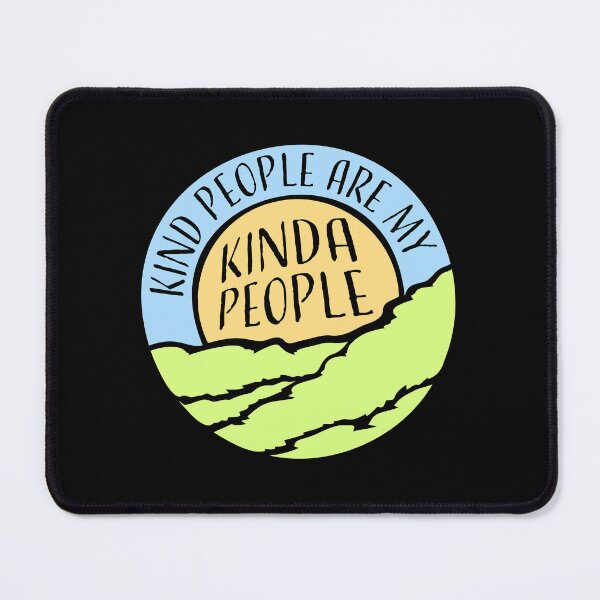 Item preview, Kind People Are My Kinda People Funny Wholesome Quote designed and sold by shirt-o-mat.
