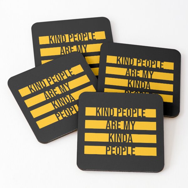 Item preview, Kind People Are My Kinda People Funny Wholesome Quote designed and sold by shirt-o-mat.