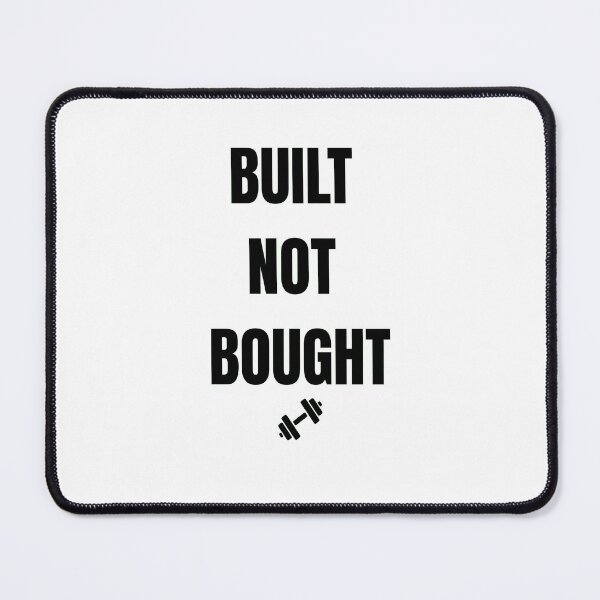 Item preview, Built Not Bought Gym Motivation Shirt designed and sold by DailyQuestPrint.
