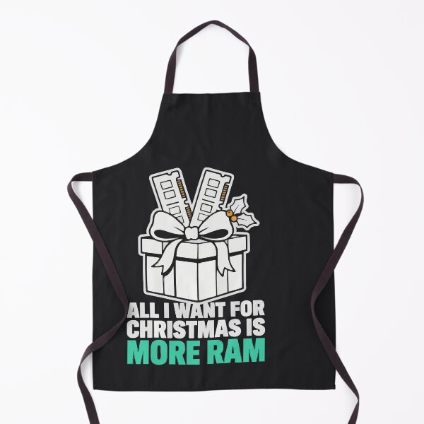 Item preview, All I Want For Christmas Is More RAM Tech Humor designed and sold by Bianca Oltean.