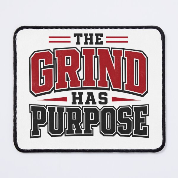 Item preview, The Grind Has Purpose – Hard Work Motivation Quote designed and sold by the-dovlat.